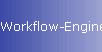 Workflow-Engine